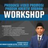 Achmad Daeng Se’re Opening Speech di Workshop Produksi Video Promosi