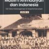 Dari Stigma ke Rekognisi: Sebuah Resensi Buku dan Catatan Kritis Saya atas 100 Tahun Ahmadiyah di Indonesia